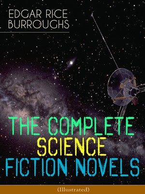 cover image of The Complete Science Fiction Novels of Edgar Rice Burroughs